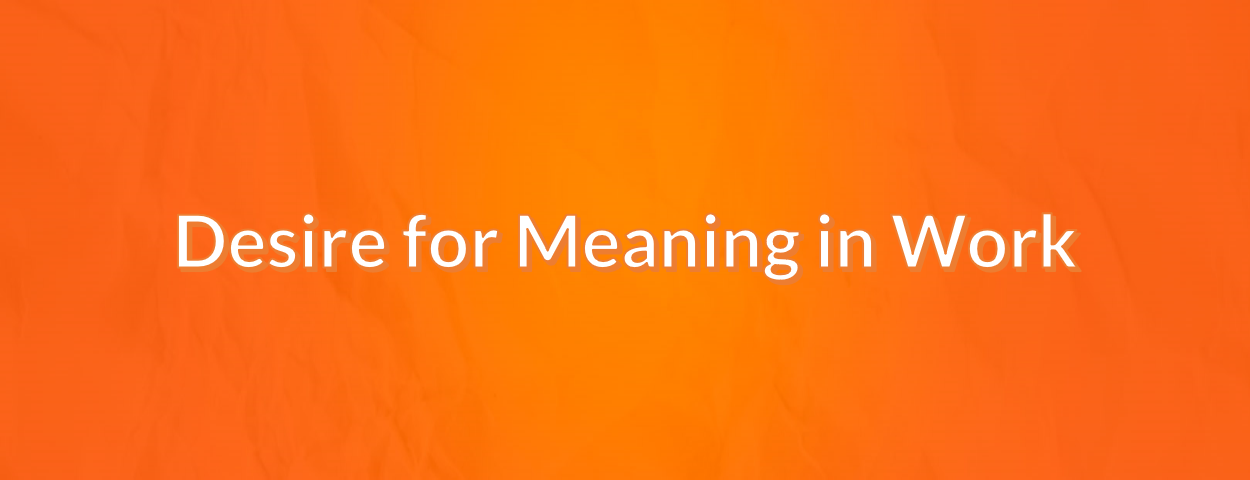 Desire for meaning